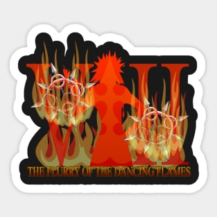 The Flurry of the Dancing Flame Sticker